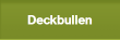 Deckbullen
